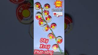 Cách làm dây P.háo Xoay Phát Sáng Chơi Tết #Shorts #conxoayphatsang #khanha5