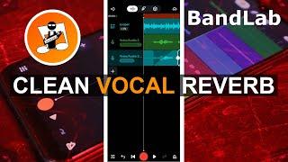 How to create Clean Vocal Reverb