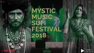 Mystic music sufi festival | Rafi Peer- Day 1 Highlights | HAS Media | 2018