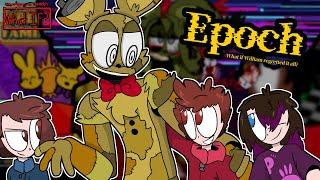 FNAF What If: Epoch - Animatic Short