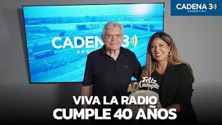 VIVA LA RADIO: ESPECIAL 40 AÑOS | Entrevista a RONY VARGAS | Cadena 3 Argentina