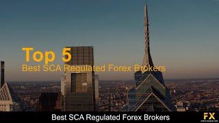 Best SCA Regulated Forex Brokers