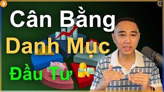 Mục đích đầu tư của chúng ta là gì - Cân bằng danh mục