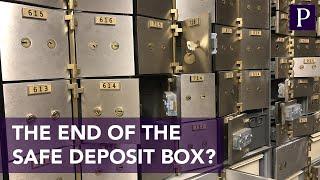 Why You Can't Get a Safe Deposit Box Any More