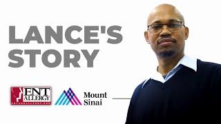 ENT and Allergy Associates & Mount Sinai: Lance's Story