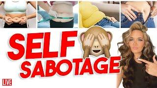 5 Reasons You Self Sabotage Your Weight Loss  | Gauge Girl Training
