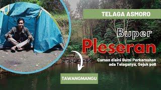 Review Bumi Perkemahan Pleseran dan Telaga Asmoro, Nglurah, Tawangmangu