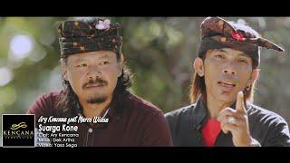 Kencana Pro : Suarga Kone - Ary Kencana Feat Marco Wisesa  (Official Video Klip Musik)