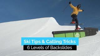 6 Levels of Backslides on Skis | Ski Tips & Calling Tricks