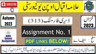 ⏩ AIOU Code 313 Solved Assignment No.1 Autumn 2023 || Subject: Dairy Farming || Level: FA/ I Com