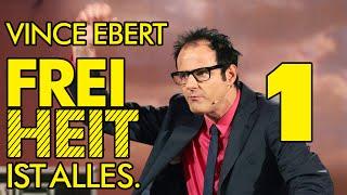 Vince Ebert - Freiheit ist alles! - Teil 1