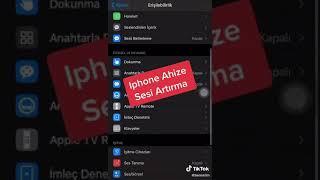 iPhone Ahize ses arttırma nasıl yapılır |iPhone ses sorunu çözümü