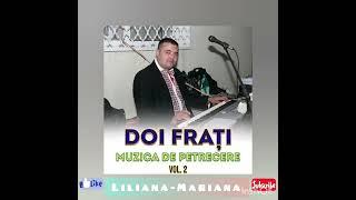 Doi frați-Liliana,Mariana