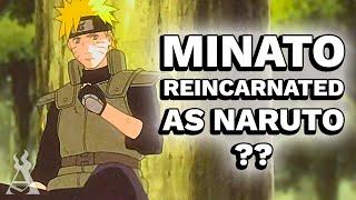 What If Minato Reincarnated As Naruto? (Part 3)