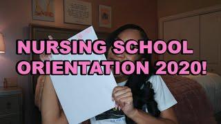 NURSING SCHOOL ORIENTATION 2020!