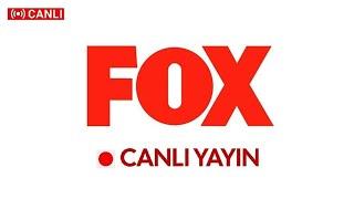 Fox Tv Canlı Yayın ᴴᴰ izle - FOX TV CANLI HD