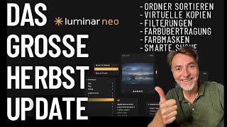 Luminar NEO   Das große Herbst Upgrade