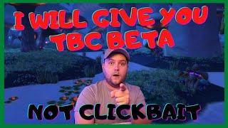 Do you want to play Classic TBC BETA?? Giving away keys now!! (NOT CLICKBAIT)