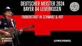 Farbenstadt in schwarz und rot - Der Leverkusen Meistersong 2024