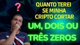 Muito fácil!! Como saber o lucro se a criptomoeda cortar um, dois ou três zeros?