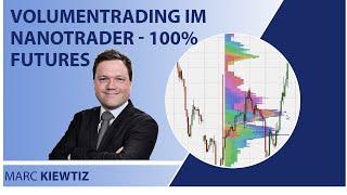 Volumentrading im NanoTrader - 100% Futures