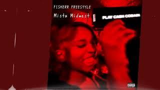 Fisherrr Freestyle - Mista Midwest