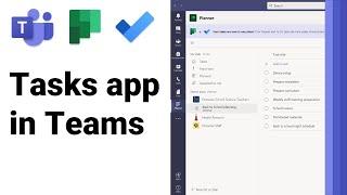 How to use Tasks in Microsoft Teams (To Do and Planner)