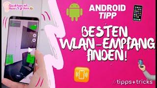 Android-Tipp: Besten WLAN-Empfang im Zimmer finden!