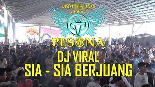 DJ SIA SIA BERJUANG VIRAL TIK TOK OT PESONA LIVE MENANTI KELEKAR - DJ YANTO KURE FT DJ GUNTUR JS