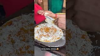 GOLMAL DOSA | Indian street food #shorts