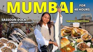 48 Hours in Mumbai | Largest Fish Market, Street Food,Maharashtrian Food@MaharashtraTourismOfficial