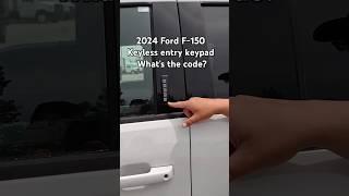 2024 Ford F-150 - How can I get the code for keyless entry (push button start)? #shorts