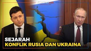 Melihat Sejarah Konflik Rusia dan Ukraina, Apa Penyebabnya?