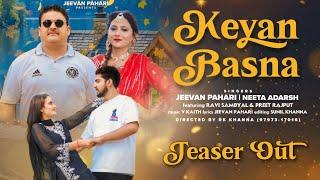 Keyan Basna • Official Teaser • Jeevan pahari ft. Neeta Adrash • new dogri song