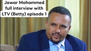 Jawar Mohammed part 1 interview with (LTV) Betty about the current events(Episode 1)