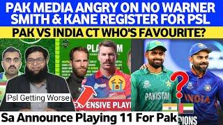 Pak Media CRYING On Warner, Smith & Williamson Not Register For Psl 9 | Pak Vs India Who Fav On 23