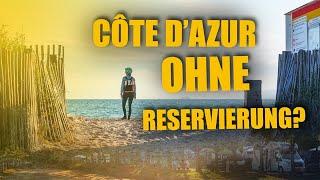 WITHOUT A RESERVATION we show up on the CÔTE D'AZUR. Well, if that goes well...