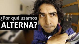 ¿Por qué usamos Corriente Alterna?