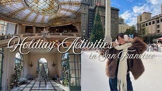 HOLIDAY VLOG | cute winter activities in San Francisco