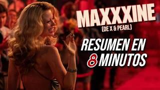 MAXXXINE (X y Pearl) | RESUMEN EN 8 MINUTOS