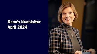 Business Dean's Newsletter - April 2024