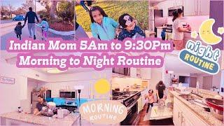 Indian Mom 5AM To 9:30PM PRODUCTIVE/REAL busy Morning to Night ROUTINE~Indian Mom daily routines/NRI