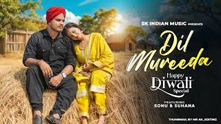 Dil Mureeda | Diwali special love story video | SK INDIAN MUSIC |