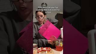 POV moms on your fyp packing their kids lunch for school