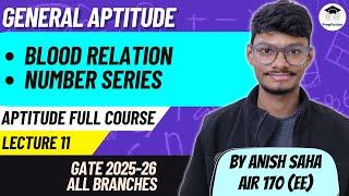 Blood Relation & Number SERIES | General Aptitude | GATE | PrepFusion