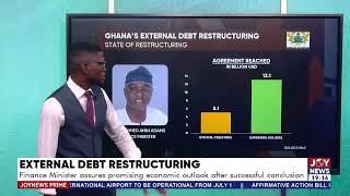 Joy News Prime | Finance Minister assures promising economic outlook after successful conclusion