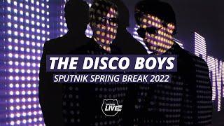 The Disco Boys | DJ Set @ SPUTNIK SPRING BREAK 2022