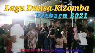 Lagu Dansa Kizomba Terbaru Hits // Cover STAND BY ME