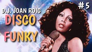 D.J. Joan Roig Disco Funky House #5 (Delegation, Electric Light Orchestra, Candi Staton....