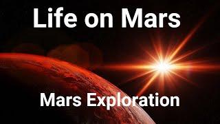 Mars | Mars Exploration | Life on Mars | Planet Mars | Curiosity rover